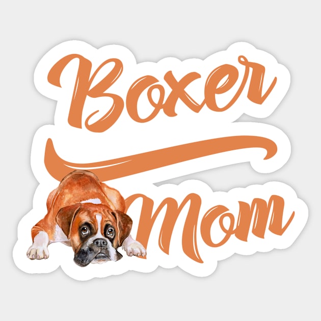 Boxer Mom! Especially for Boxer dog owners! Sticker by rs-designs